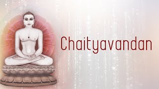 Chaityavandan Vidhi - ચૈત્યવંદન વિધિ