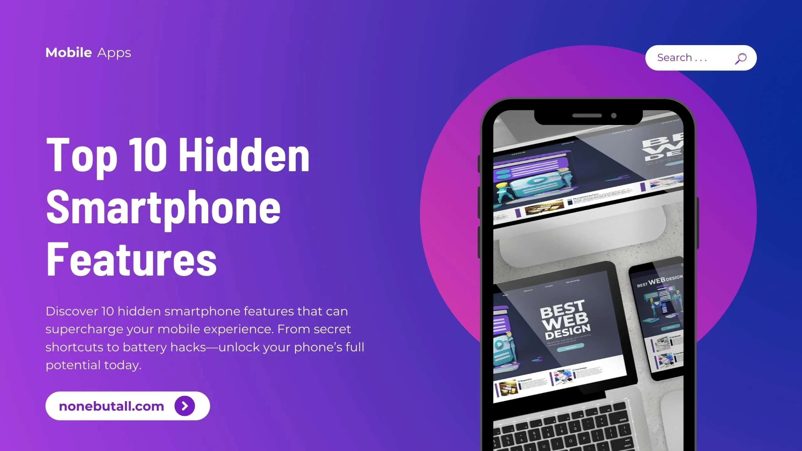 Top 10 Hidden Smartphone Features You’re Not Using (But Should Be) – Boost Your Mobile Experience Today